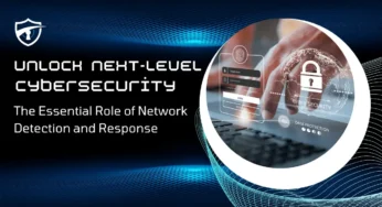 Transform Your Network Security with Advanced Network Detection and Response NDR Solutions