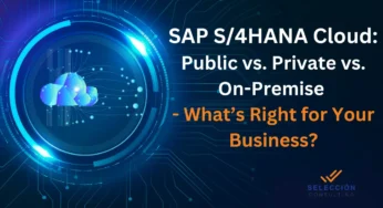 Navigating SAP S/4HANA Cloud: Which Version is Right for Your Business?