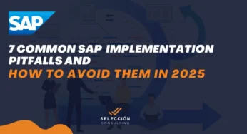 7 Critical SAP Implementation Mistakes to Avoid in 2025 and How to Fix Them