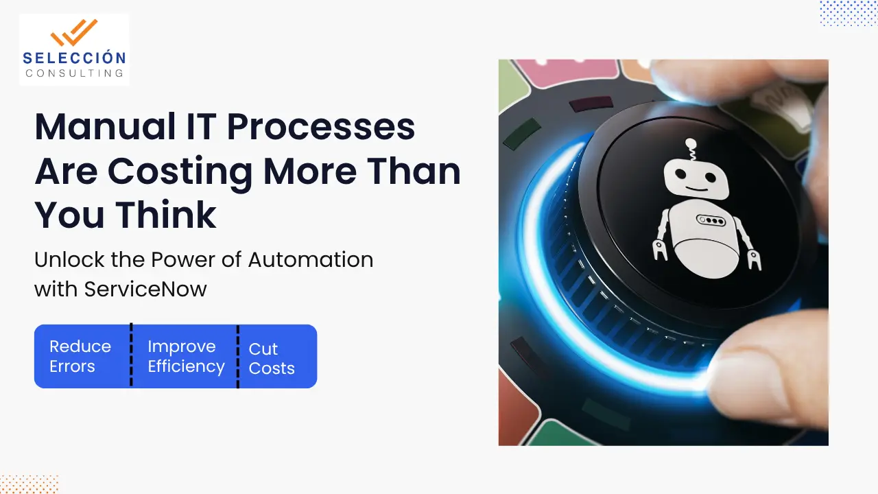 Manual IT Processes Are Costing More Than You Think